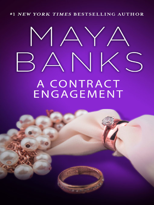 Title details for A Contract Engagement by Maya Banks - Available